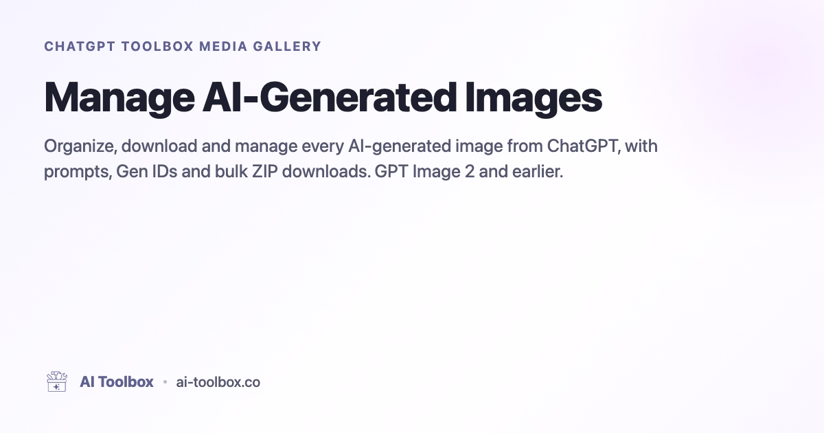 AI Toolbox Media Gallery: Manage AI-Generated Images