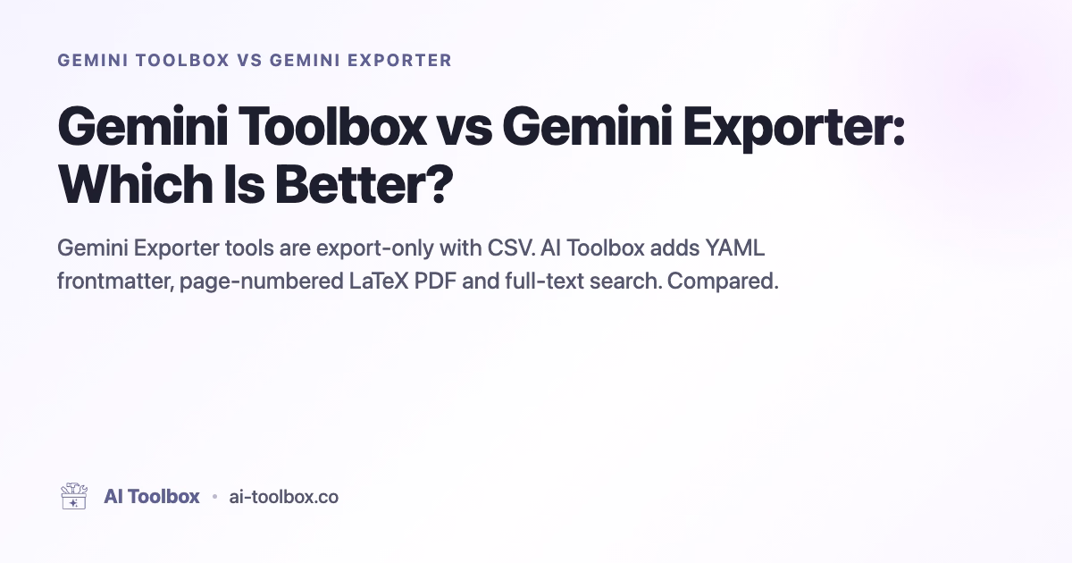 Gemini Toolbox vs Gemini Exporter: Which Is Better?