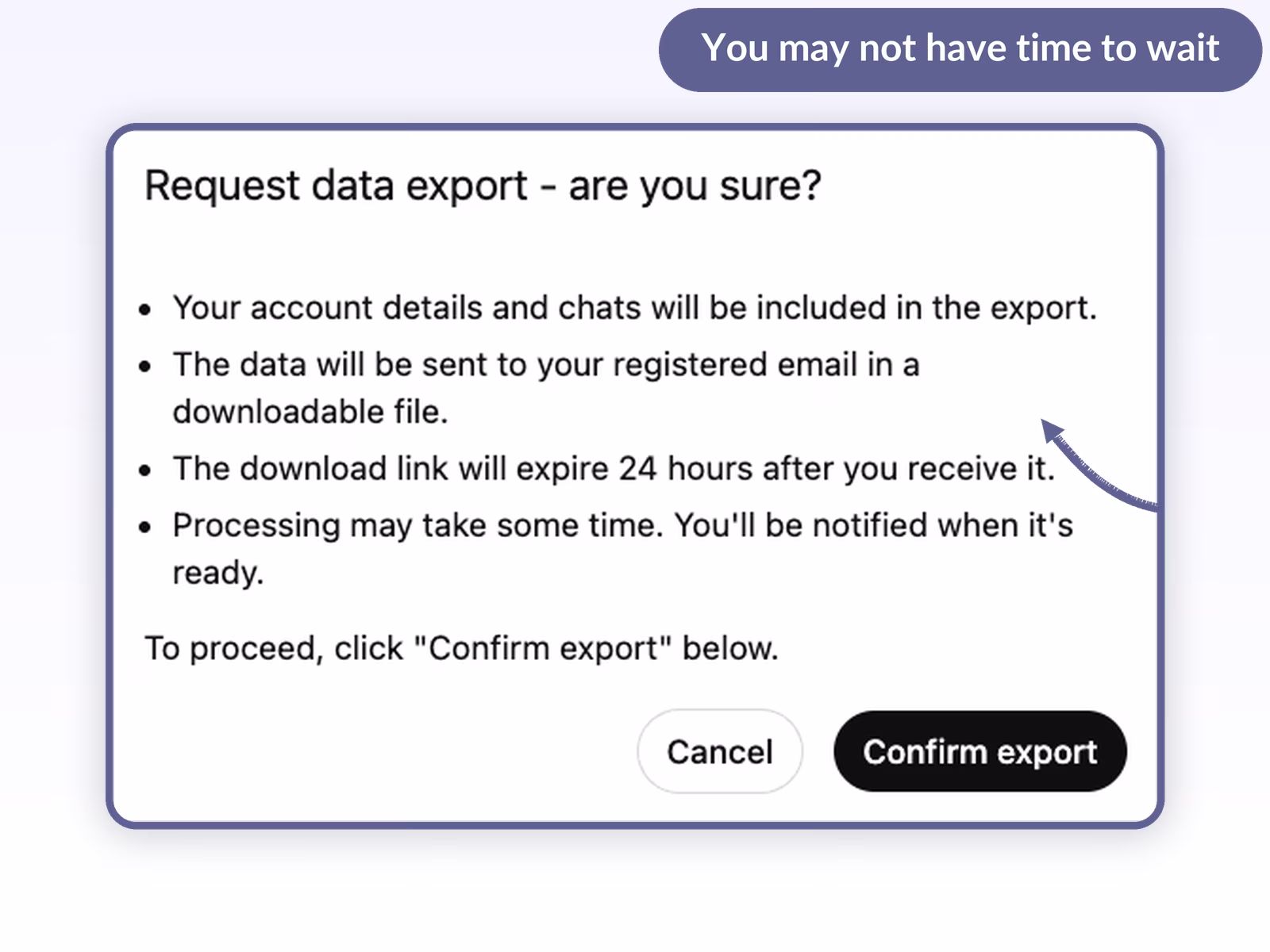 ChatGPT Request data export confirmation modal listing that the download link expires 24 hours after receipt and that processing may take some time