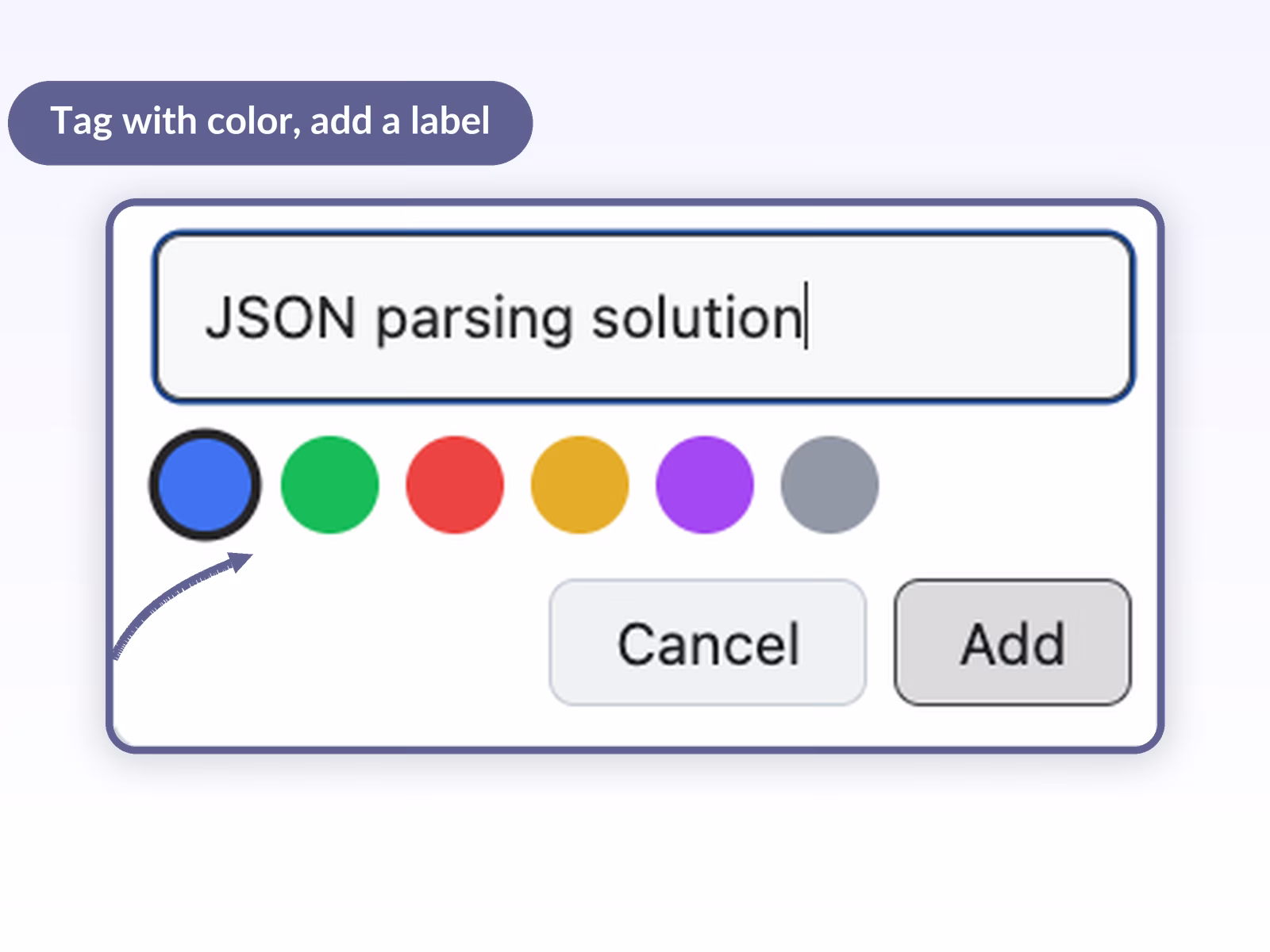 AI Toolbox Add label modal with a text input containing JSON parsing solution and six color swatches with blue selected