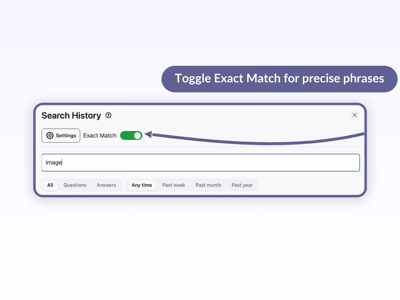 AI Toolbox Search History panel with the Exact Match toggle in the on state, query bar, and Questions / Answers / time-range filters
