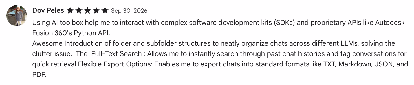 5-star Chrome Web Store review by Dov Peles: Using AI toolbox help me to interact with complex software development kits (SDKs) and proprietary APIs like Autodesk Fusion…