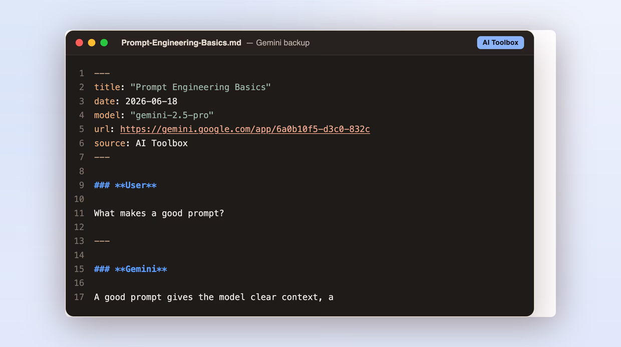 Top of an exported Markdown file from Gemini shown in a code editor. Lines 1 through 6 are a YAML frontmatter block delimited by triple dashes containing title, date, model 'gemini-2.5-pro', url linking to the original gemini.google.com conversation, and source AI Toolbox. Below it the conversation body starts with a User heading, the prompt, a horizontal rule, then a Gemini heading and the assistant response.